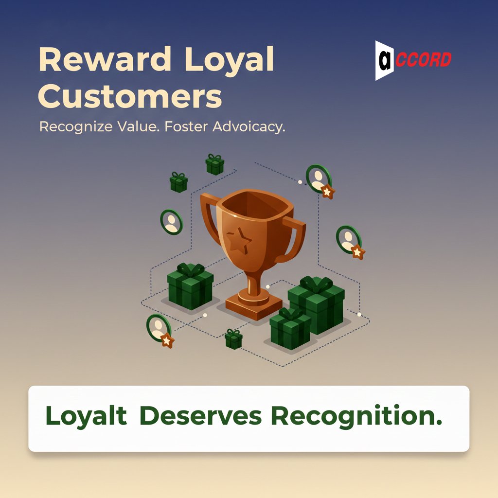 Reward Loyal Customers